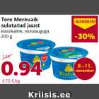 Tere Merevaik
sulatatud juust