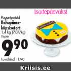 Allahindlus - Pagaripoisid
Kohupiimaküpsisetort
1,4 kg (7.07/kg
