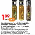 Allahindlus - Salatikaste pesto ja oliiviõliga, apelsinirosmariini-
salatikaste oliiviõliga või
salatikaste palsamiäädika ja oliiviõliga,
DiddeN, 240 ml, 7,88/L