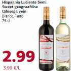 Hispaania Luciente Semi
Sweet geograafilise
tähisega vein