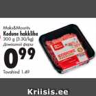 Maks&Moorits
Kodune hakkliha