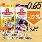 .Põltsamaa multimahlajook, 1 l .Põltsamaa ploominektar, 1 l