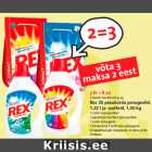 Allahindlus - Rex 20 pesukorda pesugeelid,
1,32 l ja -pulbrid, 1,50 kg