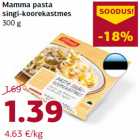 Allahindlus - Mamma pasta
singi-koorekastmes
300 g