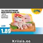 TALLEGG EESTIMAINE BROILERIPOOLKOIB, KG