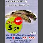 Allahindlus - Jahutatud forell, 1kg