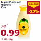 Allahindlus - Tarplan Provansaal
majonees
450 g