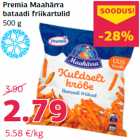 Allahindlus - Premia Maahärra
bataadi friikartulid
500 g