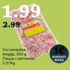 Allahindlus - Vici perepitsa
singiga, 900 g