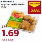 Allahindlus - Rannamõisa
nagitsad broilerifileest
350 g