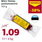 Wõro Tõmmu
poolsuitsuvorst
350 g