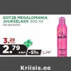 GOT2B MEGALOMANIA
JUUKSELAKK