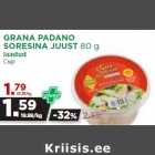 GRANA PADANO
SORESINA JUUST