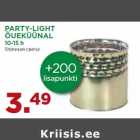 PARTY-LIGHT
ÕUEKÜÜNAL