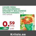 KNORR MENU
MAITSEAINESEGU
SPAGHETTI BOLOGNESE
VALMISTAMISEKS