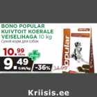 BONO POPULAR
KUIVTOIT KOERALE
VEISELIHAGA