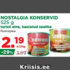 Allahindlus - NOSTALGIA KONSERVID 525 g