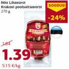 Nõo Lihavürst
Krakovi poolsuitsuvorst
270 g