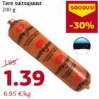 Tere suitsujuust
200 g