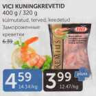 Allahindlus - VICI KUNINGKREVETID 400 G / 320 G