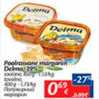 Allahindlus - Poolrasvane margariin Delma, 39%