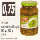 Allahindlus - Fit Food marineeritud kurgid