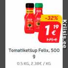 Магазин:Hüper Rimi, Rimi, Mini Rimi,Скидка:Кетчуп  томатный
Felix, 500 г