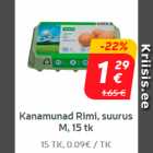 Kanamunad
Rimi, suurus M, 15 tk
