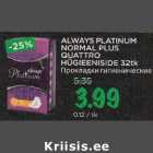 Allahindlus - ALWAYS PLATINUM NORMAL PLUS QUATTRO HÜGIEENISIDE 32tk