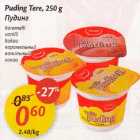 Allahindlus - Puding Tere, 250 g