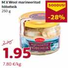 Allahindlus - M.V.Wool marineeritud
hõbeheik
250 g