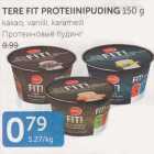 Allahindlus - TERE FIT PROTEIINIPUDING 150 G