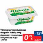 Allahindlus - Vähendatud rasvasisaldusega margariin Voimix, 400 g