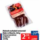 Allahindlus - Maitselt mahedad verivorstid Maks & Moorits, 900 g