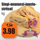 Singi-ananassi-juustustritsel kg