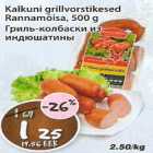 Kalkuni grillvorstikesed Rannamõisa