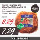 OSKAR LIHAPADI SEA
TAGAOSA MARINAADIS, KG
~700 g