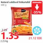 Allahindlus - Natural sakilised friikartulid