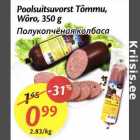 Магазин:Maxima,Скидка:Полукопчёная колбаса