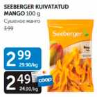 SEEBERGER KUIVATATUD MANGO 100 G