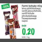 Allahindlus - Farmi kohuke 40g leiva-pähklitäidisega, vanilli glasuurkohuke, vanilli kohuke jõhvikatäidisega
