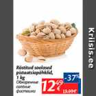 Allahindlus - Röstitud soolased pistaatsiapähklid, 1 kg