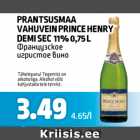 Allahindlus - PRANTSUSMAA VAHUVEIN PRINCE HENRY DEMI SEC