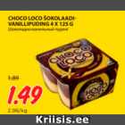 Allahindlus - CHOCO LOCO ŠOKOLAADIVANILLIPUDING 4 X 125 G