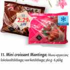 Mini croissant Mantinga

