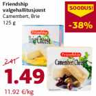 Friendship
valgehallitusjuust
