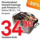 Allahindlus - Roostevabast
terasest kaanega
pott Premium 5 L