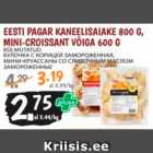 Магазин:Maksimarket, Konsum,Скидка:БУЛОЧКА С КОРИЦЕЙ ЗАМОРОЖЕННАЯ, МИНИ-КРУАССАНЫ СО СЛИВОЧНЫМ МАСЛОМ ЗАМОРОЖЕННЫЕ