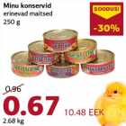 Allahindlus - Minu konservid erinevad maitsed 250 g