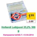 Hollandi Leibjuust 25,2% 300 g